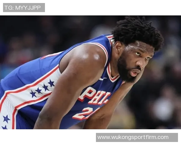 恩比德表现稳定20投8中贡献22分14篮板助力球队胜利